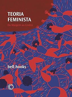 Teoria feminista bell hooks